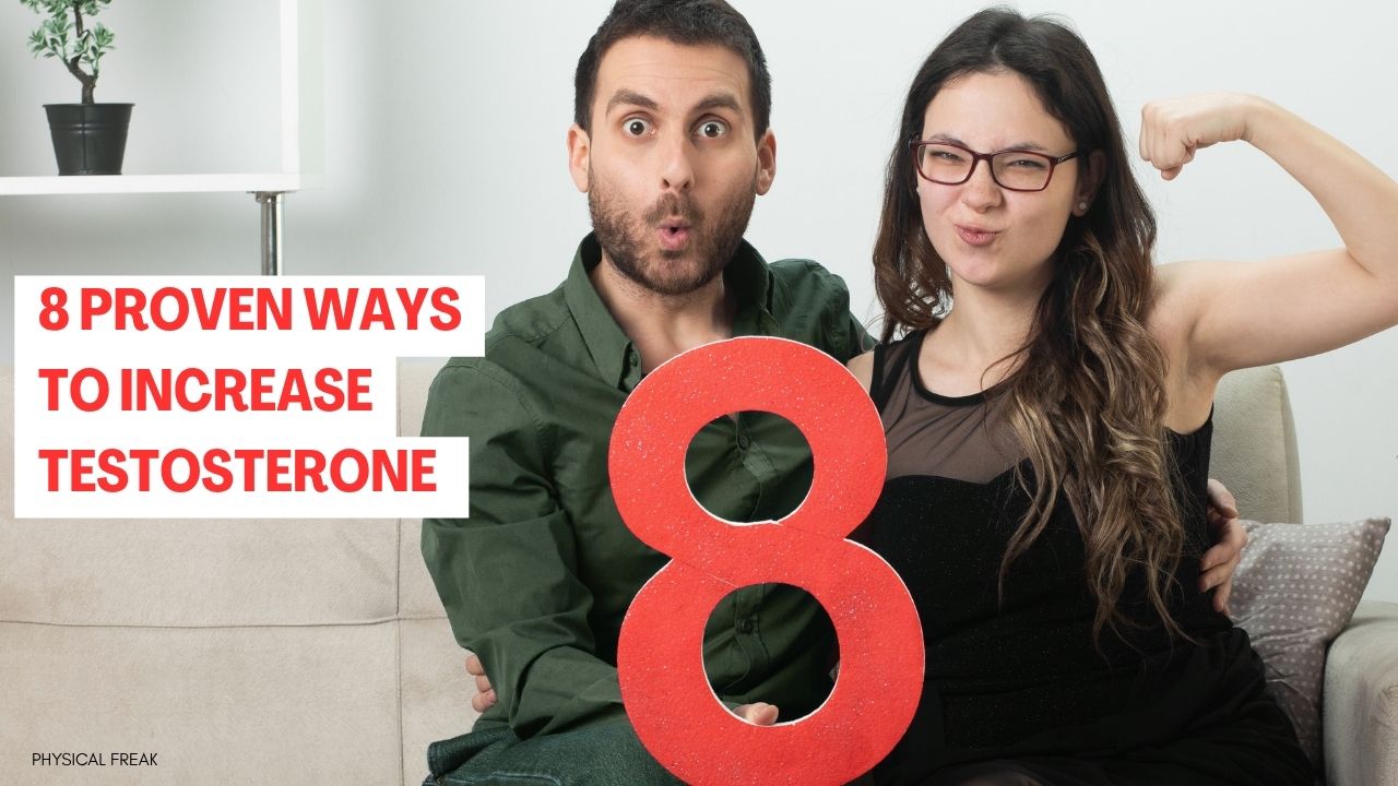 8 Proven Ways to Increase Testosterone for Better Sexual Health
